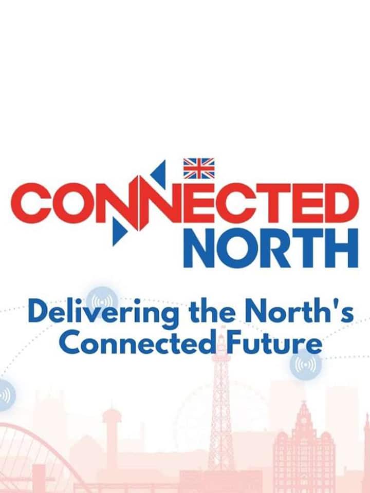 Connected North @ Manchester